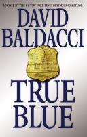 True blue : [a novel]  Cover Image