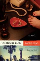 Twentynine Palms : a novel  Cover Image