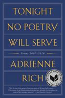 Tonight no poetry will serve : poems, 2007-2010  Cover Image