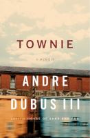 Townie : a memoir  Cover Image