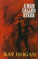 A man called Ryker  Cover Image