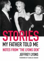 Stories my father told me : notes from "The Lyons Den"  Cover Image