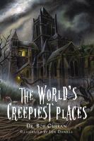 The world's creepiest places  Cover Image