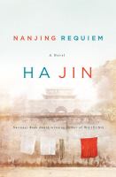 Nanjing requiem : [a novel]  Cover Image