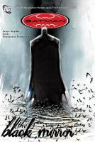 Batman : the black mirror  Cover Image
