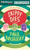 Skippy dies a novel  Cover Image