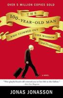 The 100-year-old man who climbed out the window and disappeared  Cover Image