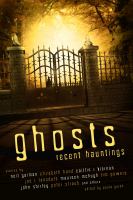 Ghosts : recent hauntings  Cover Image