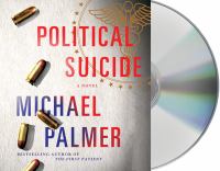 Political suicide [a novel]  Cover Image