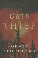 The gate thief :  a novel of the Mither Mages  Cover Image