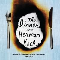 The dinner a novel  Cover Image