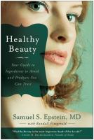 Healthy beauty : your guide to ingredients to avoid and products you can trust  Cover Image