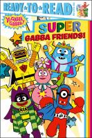 Super gabba friends!  Cover Image