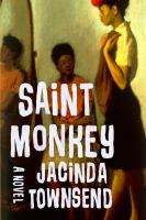 Saint monkey : a novel  Cover Image