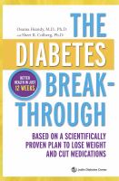 The diabetes breakthrough : based on a scientifically proven plan to lose weight and cut medications  Cover Image
