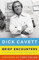 Brief encounters : conversations, magic moments, and assorted hijinks  Cover Image