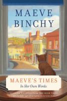 Maeve's times : in her own words  Cover Image