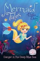 Danger in the deep blue sea  Cover Image