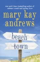Beach town : [a novel]  Cover Image