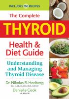 The complete thyroid health & diet guide : understanding and managing thyroid disease  Cover Image