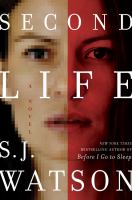 Second life : a novel  Cover Image