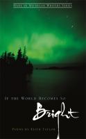 If the world becomes so bright : poems  Cover Image