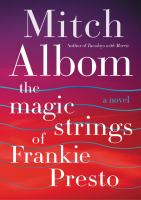 The magic strings of Frankie Presto  Cover Image