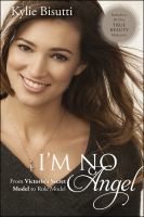 I'm no angel from Victoria's Secret model to role model  Cover Image