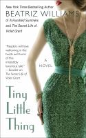 Tiny little thing : [a novel] /  Cover Image