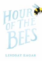 Hour of the bees  Cover Image