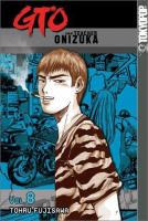 GTO. Vol. 8, Great teacher Onizuka  Cover Image
