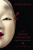 The ninja's daughter : a Hiro Hattori novel  Cover Image