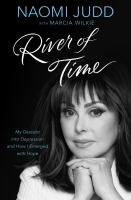River of time : my descent into depression and how I emerged with hope  Cover Image