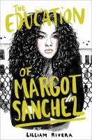 The education of Margot Sanchez  Cover Image
