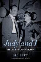 Judy and I : my life with Judy Garland  Cover Image