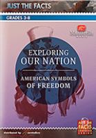 Exploring our nation. American symbols of freedom  Cover Image