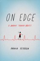 On edge : a journey through anxiety  Cover Image