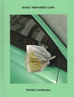 Badly repaired cars / Ronni Campana. Cover Image