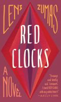 Red clocks : a novel  Cover Image