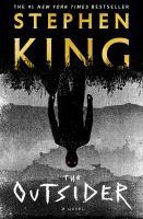 The outsider : a novel  Cover Image