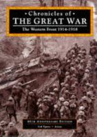 Chronicles of the Great War : the Western Front, 1914-1918  Cover Image