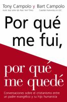 Por qué me fui, por qué me quedé : Conversaciones sobre el cristianismo entre un padre evangélico y su hijo humanista /  Cover Image