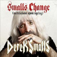 Smalls change : meditations upon ageing Cover Image