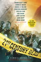 21st century dead : a zombie anthology  Cover Image