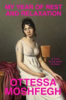 My year of rest and relaxation  Cover Image