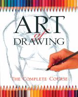 Art of drawing : the complete course  Cover Image