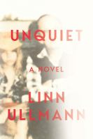 Unquiet : a novel  Cover Image