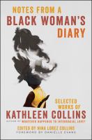 Notes from a Black woman's diary : selected works of Kathleen Collins  Cover Image