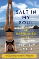 Salt in my soul : an unfinished life  Cover Image