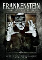 Frankenstein : complete legacy collection  Cover Image